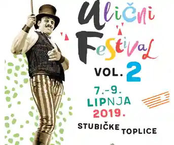 Mali Ulični Festival u Stubičkim Toplicama